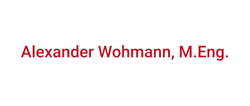 Alexander Wohmann, M.Eng.