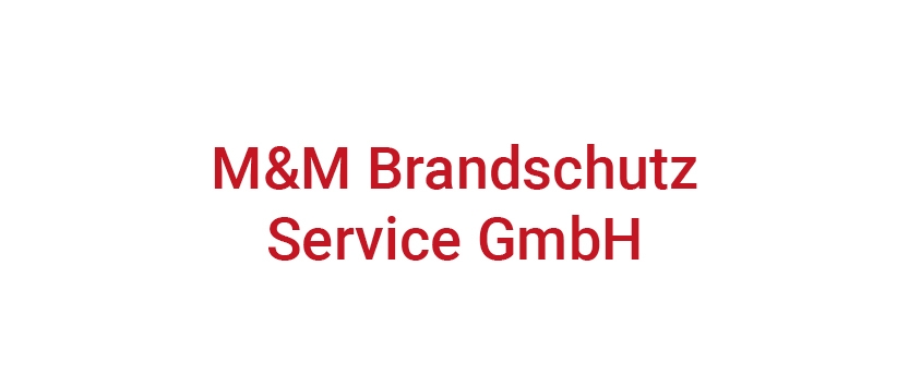 M&M Brandschutz Service GmbH