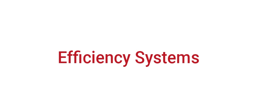 Efficiency Systems